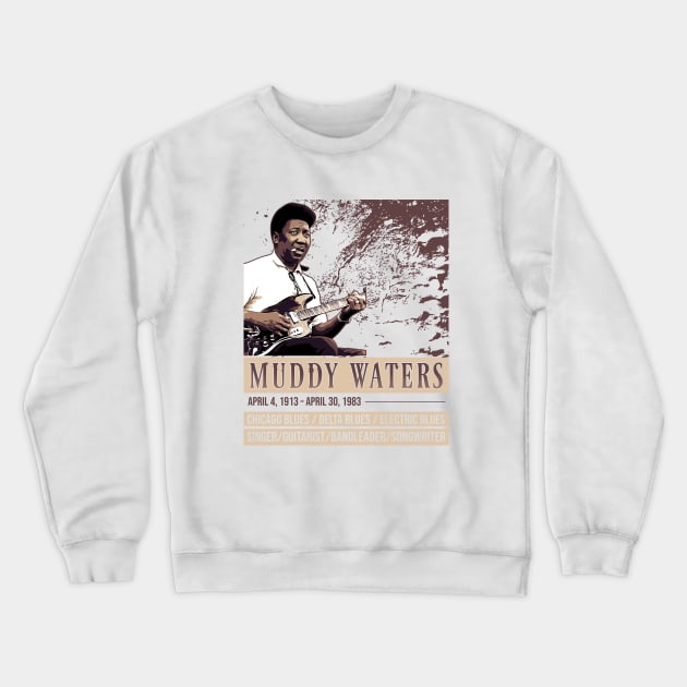 Muddy Waters // Blues legend Crewneck Sweatshirt by Degiab